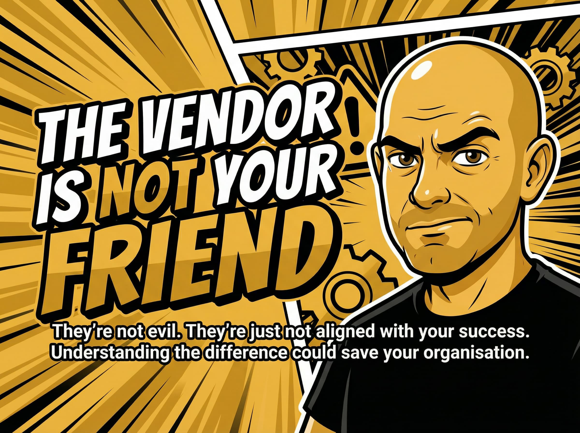 The Vendor is NOT your Friend - Thumbnail Image