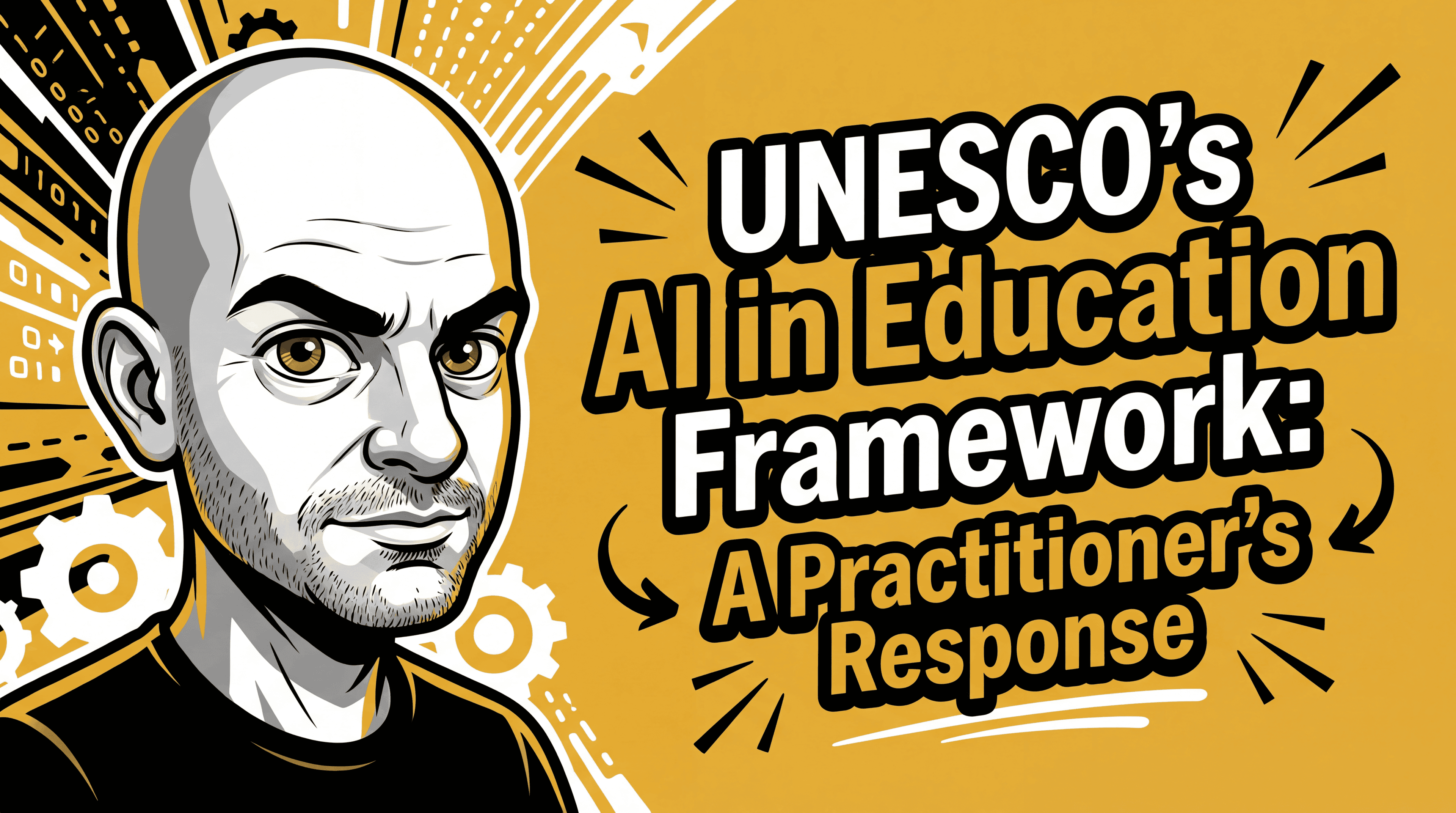 UNESCO's AI in Education Framework: A Practitioner's Response