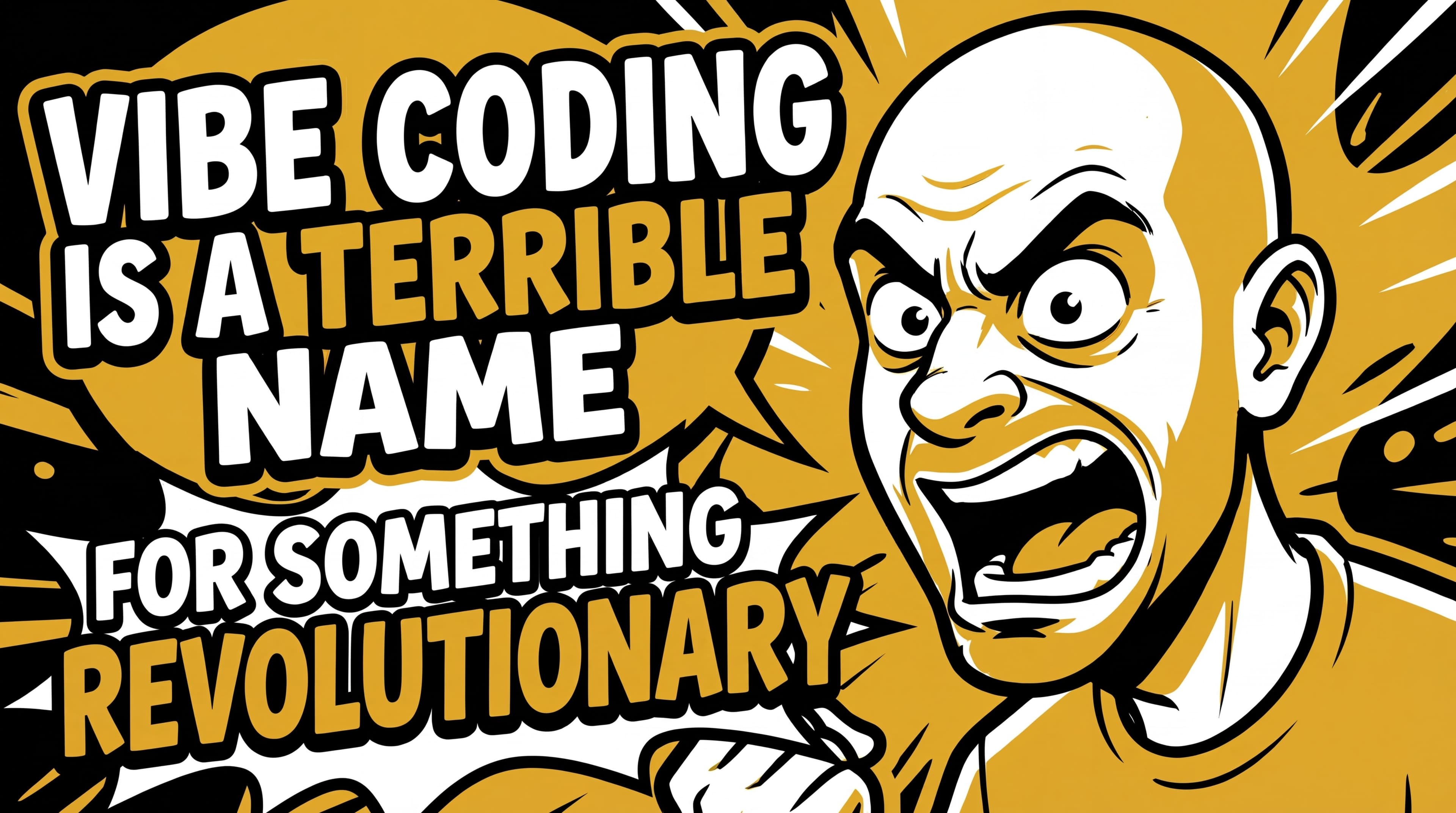 Thumbnail for Vibe Coding Is a Terrible Name for Something Revolutionary